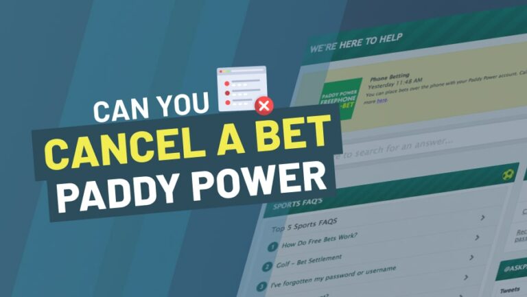 Can You Cancel a Bet With Paddy Power? -