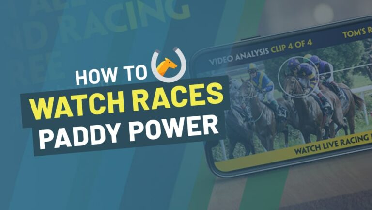 How To Watch Races on Paddy Power -