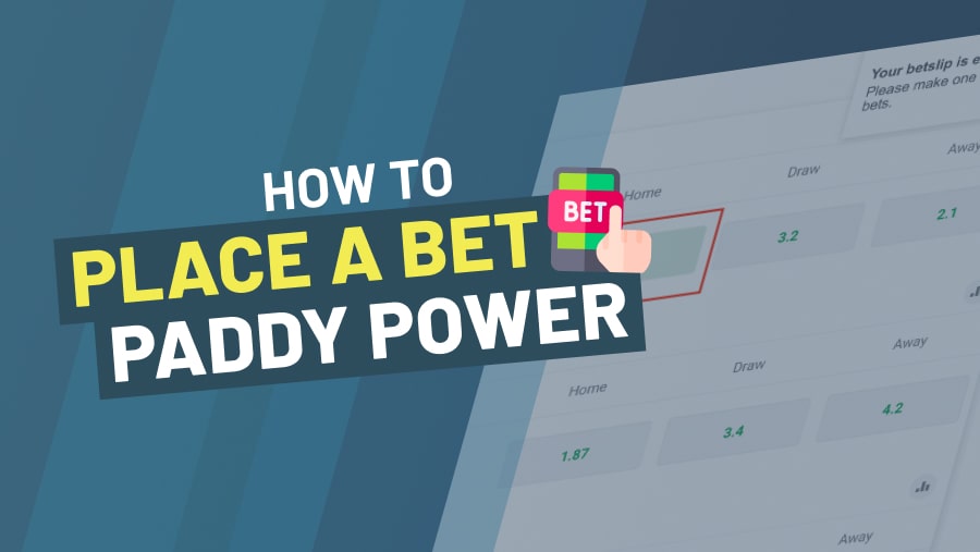 How to Place a Bet at Paddy Power -