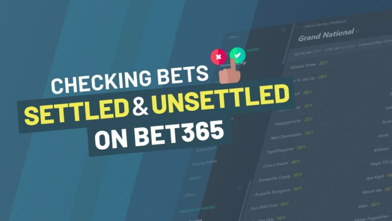 Checking Bets On Bet365: Settled and Unsettled Bets Explained -