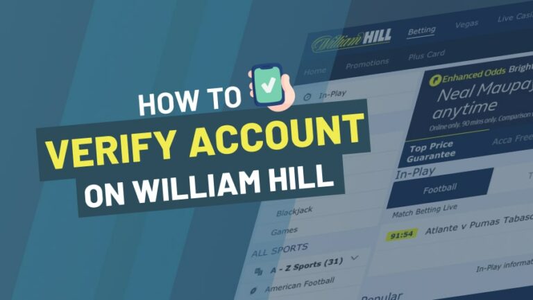 How To Verify An Account on William Hill -