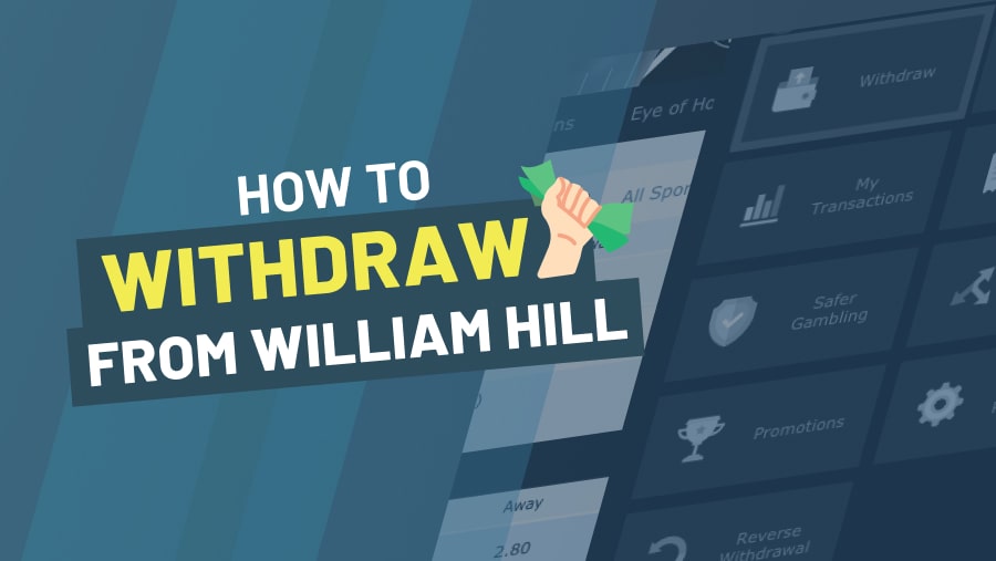 How To Withdraw From William Hill -