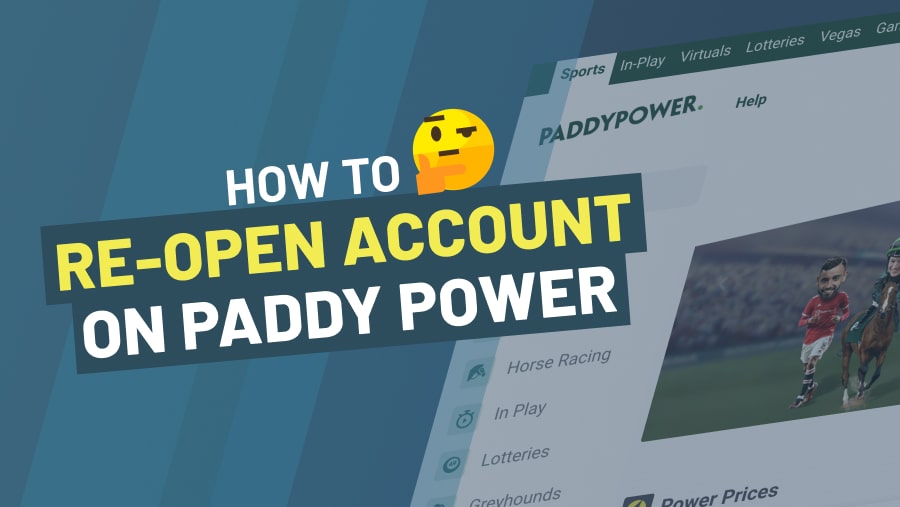 How to Reopen My Paddy Power Account -