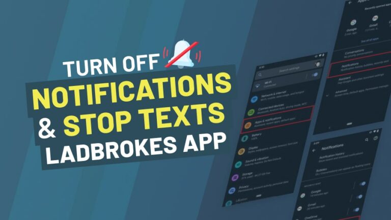 How to Turn Off Ladbrokes Notifications and Stop Texts -