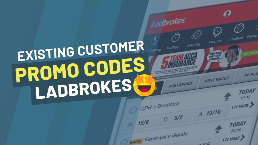 Ladbrokes Promotion Codes for Existing Customers -