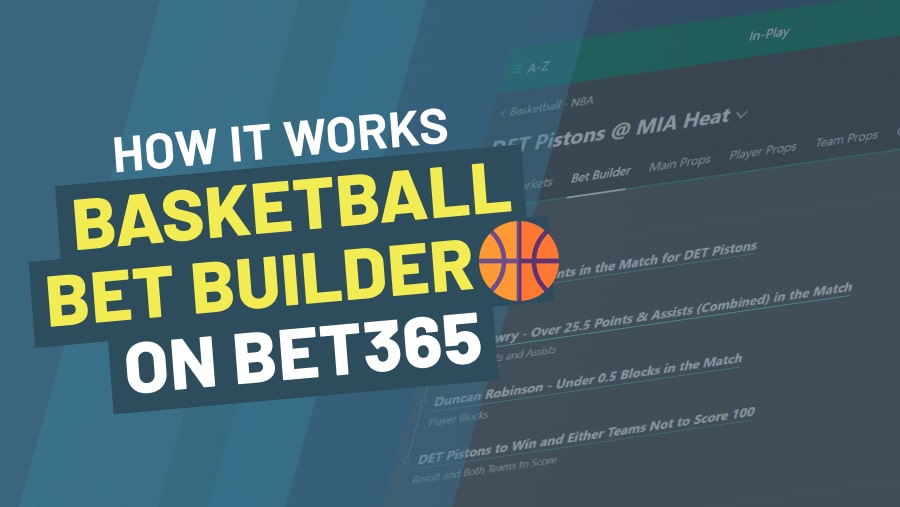 How-Does-Basketball-Bet-Builder-Work-On-Bet365-featured