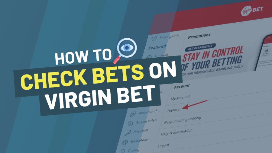 How-To-Check-Bets-On-Virgin-Bet-Complete-Guide-featured