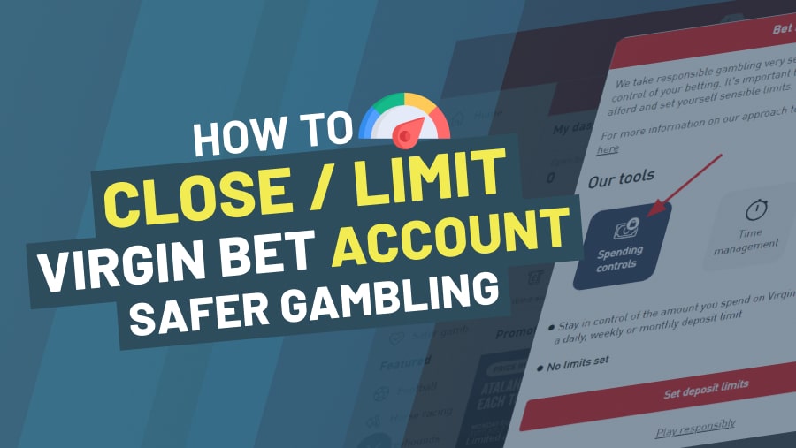 How-To-Close-Or-Limit-Virgin-Bet-Account-Safer-Gambling-featured