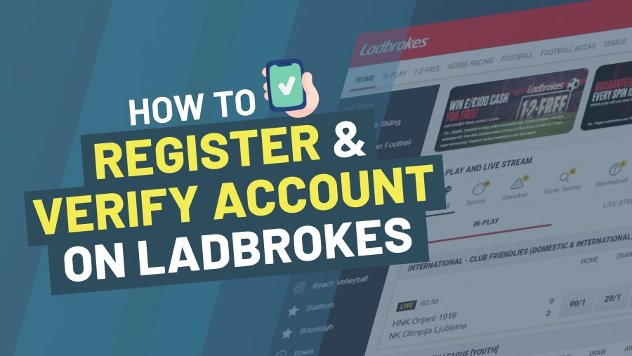 How-To-Register-On-Ladbrokes-And-Verify-Your-Account-featured