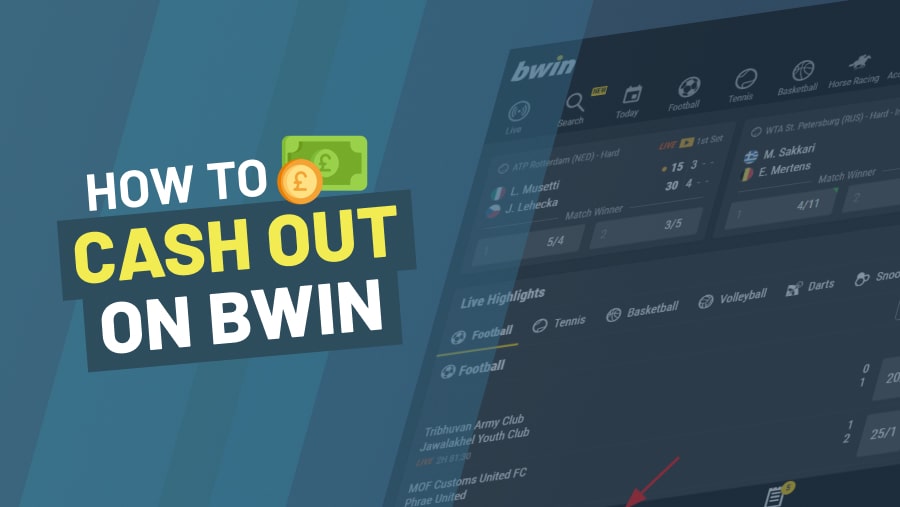 Bwin Cash Out Step by Step Guide -