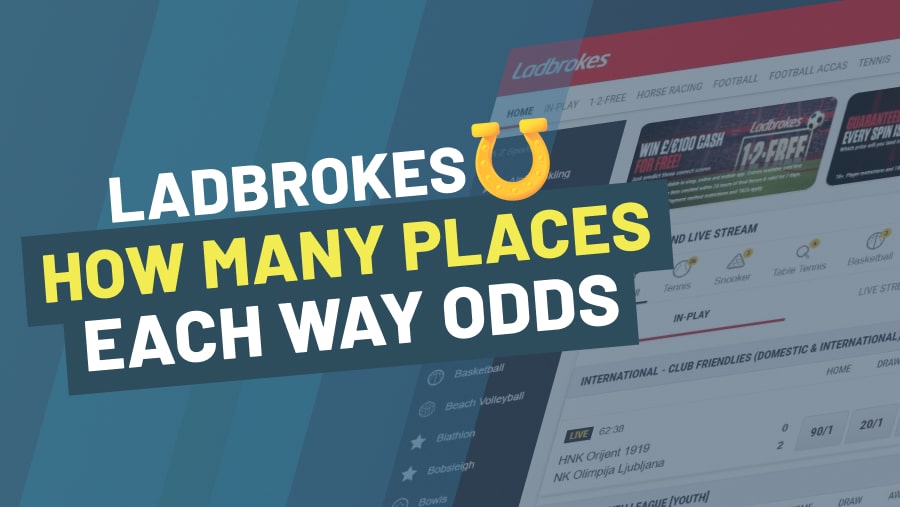 Ladbrokes How Many Places – Each Way Odds